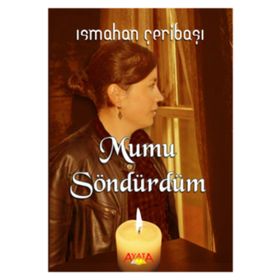 Mumu Söndürdüm - Ismahan Çeribaşı