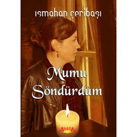 Mumu Söndürdüm - Ismahan Çeribaşı