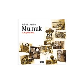 MUMUK FOTOĞRAFLARDA - SELÇUK DEMIREL