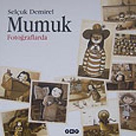 MUMUK FOTOĞRAFLARDA - SELÇUK DEMIREL
