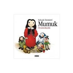 MUMUK OYUNCAKÇIDA - SELÇUK DEMIREL