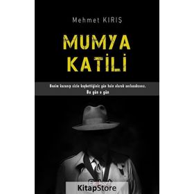 Mumya Katili - Mehmet Kırış