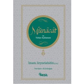 Münacat ve Türkçe Açıklaması - İmam Zeynelabidin