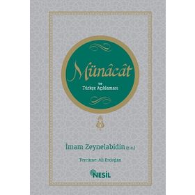 Münacat ve Türkçe Açıklaması - İmam Zeynelabidin
