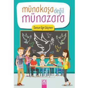 Münakaşa Değil Münazara - Dursun Ege Göçmen