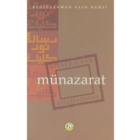 MÜNAZARAT (MUNAZERAT) - BEDİÜZZAMAN SAID NURSI