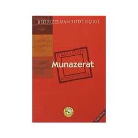 MÜNAZARAT (MUNAZERAT) - BEDİÜZZAMAN SAID NURSI