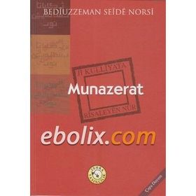 MÜNAZARAT (MUNAZERAT) - BEDİÜZZAMAN SAID NURSI