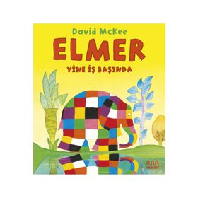 Mundi Elmer Yine İş Başında - David McKee