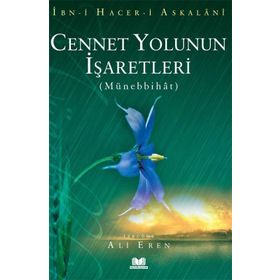 MÜNEBBIHAT (CEP BOY) SAADET YOLCULARINA TAVSIYELER - İBN HACER EL-ASKALANI