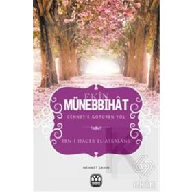 MÜNEBBIHAT (CEP BOY) SAADET YOLCULARINA TAVSIYELER - İBN HACER EL-ASKALANI