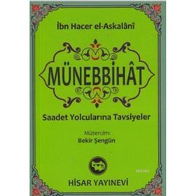 MÜNEBBIHAT (CEP BOY) SAADET YOLCULARINA TAVSIYELER - İBN HACER EL-ASKALANI
