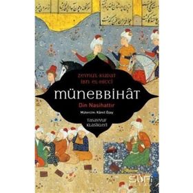 Münebbihat - Din Nasihattır - Zeynu l- Kudat İbn El-Hicci