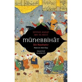 Münebbihat - Din Nasihattır - Zeynu l- Kudat İbn El-Hicci