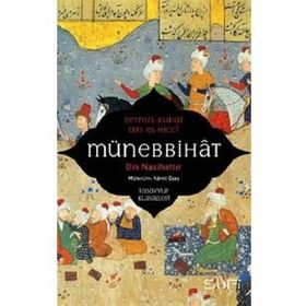 Münebbihat - Din Nasihattır - Zeynu l- Kudat İbn El-Hicci