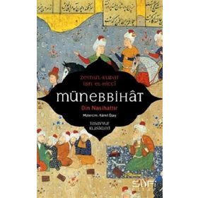 Münebbihat - Din Nasihattır - Zeynu l- Kudat İbn El-Hicci