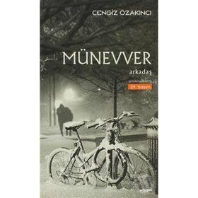 Münevver - Cengiz Özakıncı