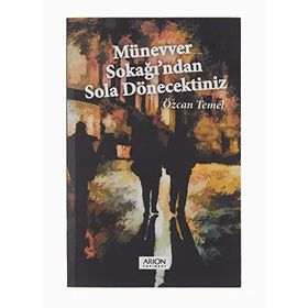 Münevver Sokağı'ndan Sola Dönecektiniz - Özcan Temel