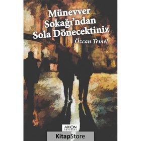 Münevver Sokağı'ndan Sola Dönecektiniz - Özcan Temel
