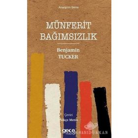 Münferit Bağımsızlık - Benjamin Tucker