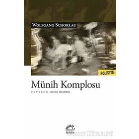 Münih Komplosu - Wolfgang Schorlau