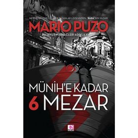 MÜNİH'E KADAR 6 MEZAR - MARIO PUZO