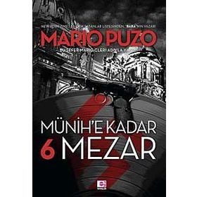 MÜNİH'E KADAR 6 MEZAR - MARIO PUZO