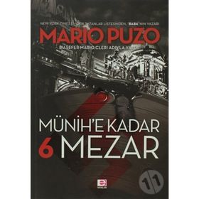 MÜNİH'E KADAR 6 MEZAR - MARIO PUZO