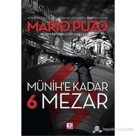 MÜNİH'E KADAR 6 MEZAR - MARIO PUZO