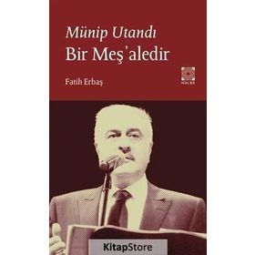 Münip Utandı Bir Meş'aledir - Fatih Erbaş