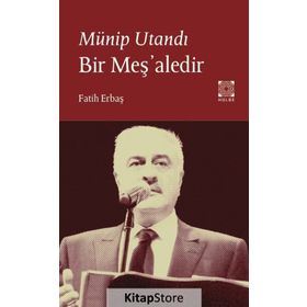Münip Utandı Bir Meş'aledir - Fatih Erbaş