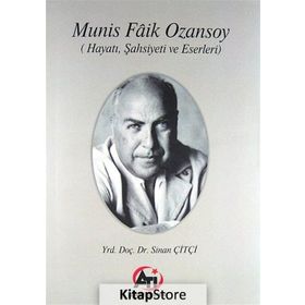 Munis Faik Ozansoy - Sinan Çitçi