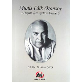 Munis Faik Ozansoy - Sinan Çitçi