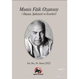 Munis Faik Ozansoy - Sinan Çitçi