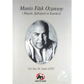 Munis Faik Ozansoy - Sinan Çitçi