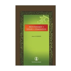 MÜNTAHABAT-I LÜGAT-I OSMANIYYE - SIR JAMES W. REDHOUSE