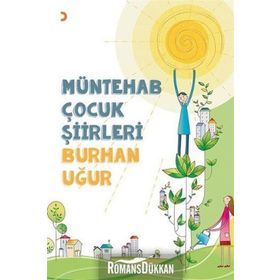 Müntehab Çocuk Şiirleri - Burhan Uğur