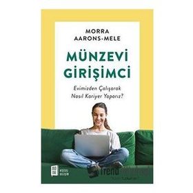 Münzevi Girişimci - Morra Aarons-Mele
