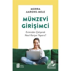 Münzevi Girişimci - Morra Aarons-Mele