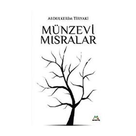 Münzevi Mısralar - Abdulkerim Tiryaki