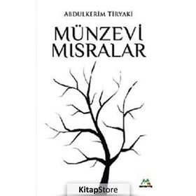 Münzevi Mısralar - Abdulkerim Tiryaki