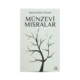 Münzevi Mısralar - Abdulkerim Tiryaki