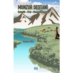 Munzur Destanı - Kadıgölü Fırat Munzur Üçlemesi - Kayhan Erol