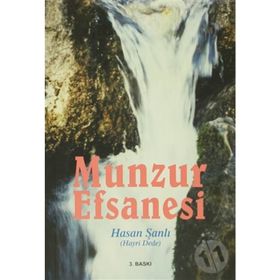 Munzur Efsanesi - Hayri Dede
