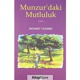 MUNZUR'DAKI MUTLULUK - MEHMET YILDIRIM