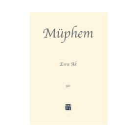 Müphem - Esra Ak