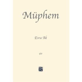 Müphem - Esra Ak
