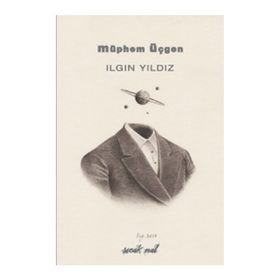 Müphem Üçgen - Ilgın Yıldız