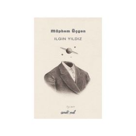Müphem Üçgen - Ilgın Yıldız