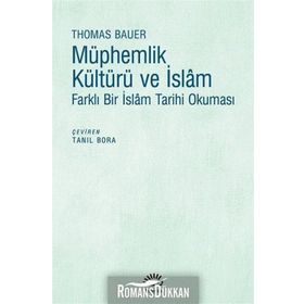 Müphemlik Kültürü Ve İslam - Thomas Bauer